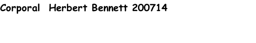 Corporal  Herbert Bennett 200714